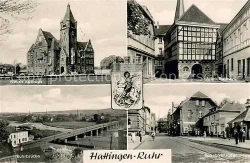 AK / Ansichtskarte Hattingen_Ruhr Altes und neues Rathaus Bahnhofstrasse Ruhrbruecke  Hattingen Ruhr