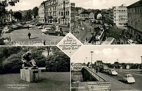 AK / Ansichtskarte Steele_Ruhr Grendplatz Kaiser Otto Platz Ruhrbruecke Plastik Odysseus im Stadtgarten Steele_Ruhr