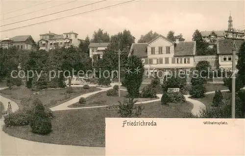 AK / Ansichtskarte Friedrichroda Wilhelmplatz Friedrichroda