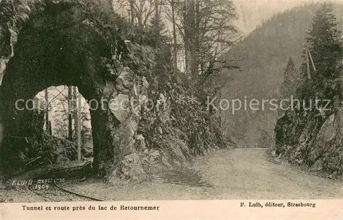 AK / Ansichtskarte Lac_de_Retournemere Tunnel et route pres du lac 