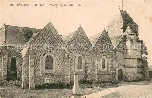 AK / Ansichtskarte Cayeux sur Mer Vieille eglise XIIIe siecle Cayeux sur Mer