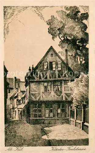 AK / Ansichtskarte Alt_Kiel Kuetertor Faulstrasse Federzeichnung Alt_Kiel