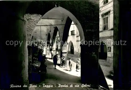 AK / Ansichtskarte Taggia Portici di Via Soleri Taggia