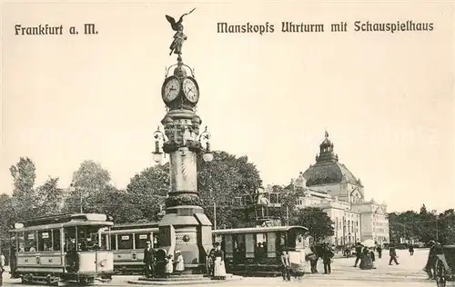 AK / Ansichtskarte Frankfurt_Main Manskopfs Uhrturm mit Schauspielhaus und Strassenbahnen Frankfurt Main