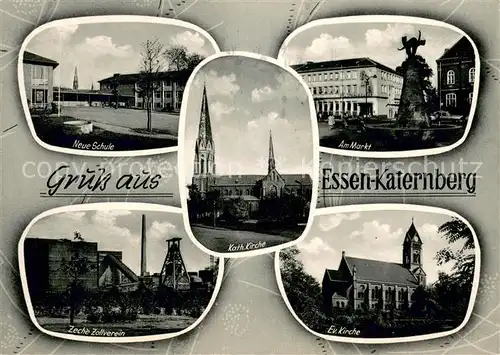 AK / Ansichtskarte Katernberg Schule Markt Zeche Zollverein Ev. Kirche Katernberg