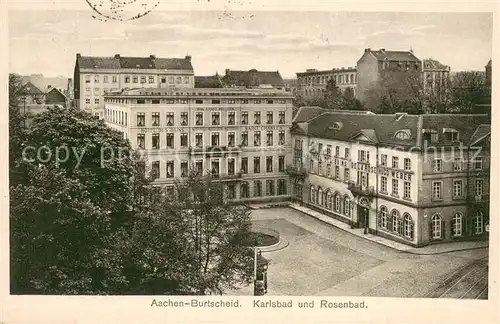 AK / Ansichtskarte Burtscheid_Aachen Karlsbad und Rosenbad Burtscheid Aachen