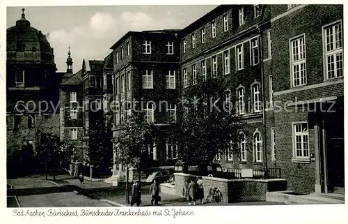 AK / Ansichtskarte Burtscheid_Aachen Krankenhaus mit St Johann Burtscheid Aachen