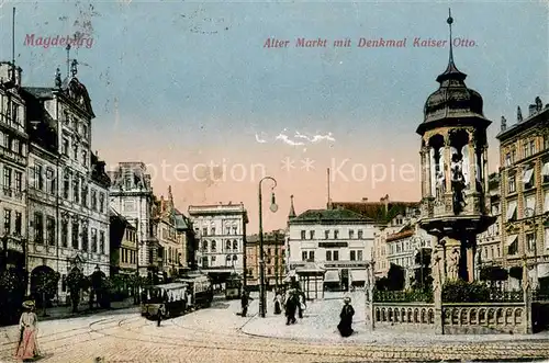 AK / Ansichtskarte Magdeburg Alter Markt mit Denkmal Kaiser Otto Magdeburg