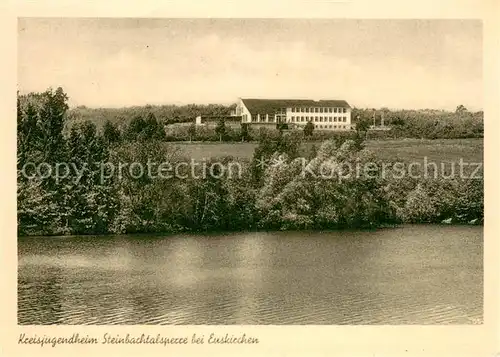 AK / Ansichtskarte Euskirchen Kreisjugendheim Steinbachtalsperre Euskirchen