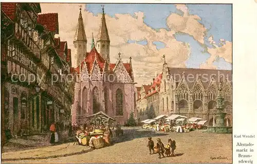 AK / Ansichtskarte Braunschweig Altstadtmarkt Kuenstlerkarte von Karl Wendel Braunschweig