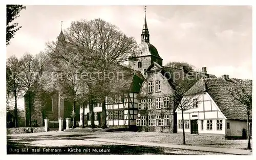 AK / Ansichtskarte Fehmarn Kirche und Museum Fachwerkhaeuser Fehmarn