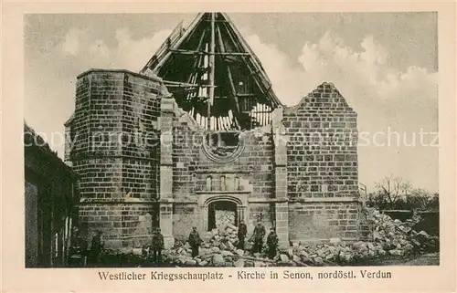 AK / Ansichtskarte Senon_Meuse_55 Westlicher Kriegsschauplatz Zerstoerte Kirche in WK1 