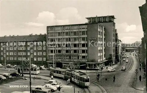 AK / Ansichtskarte Wanne Eickel Hauptstr mit Peckelsen Hochhaus Wanne Eickel