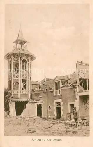 AK / Ansichtskarte Reims_51 Zerstoertes Schloss in WK1 