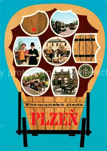 AK / Ansichtskarte Plzen_Pilsen Historicka formanska jizda Tor der Brauerei Planwagen Bierfass Plzen Pilsen