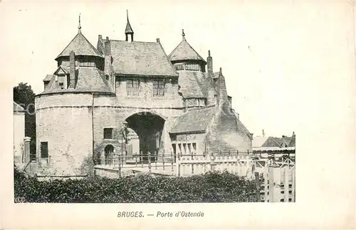 AK / Ansichtskarte Bruges_Brugge_Flandre Porte d Ostende 