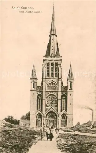 AK / Ansichtskarte Saint Quentin_02 Heilige Martinskirche 