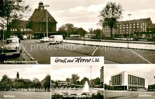 AK / Ansichtskarte Herne_Westfalen Bahnhof und Busbahnhof Rathaus Springbrunnen Stadtbad Herne_Westfalen
