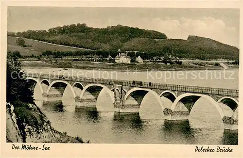 AK / Ansichtskarte Delecke Der Moehne See Delecker Bruecke Delecke