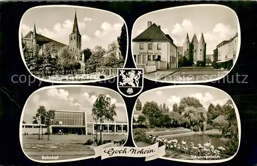 AK / Ansichtskarte Goch Steintor Schwanenteich Bahnhof Kath. Kirche mit Park Goch