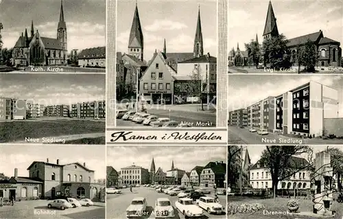AK / Ansichtskarte Kamen_Westfalen Kath Kirche Alter Markt Ev Kirche Neue Siedlung Bahnhof Ehrenmal Kamen_Westfalen