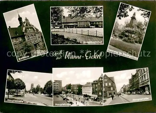 AK / Ansichtskarte Wanne Eickel Rathaus Hauptbahnhof Denmal im Stadtgarten Hauptstrasse Details Wanne Eickel