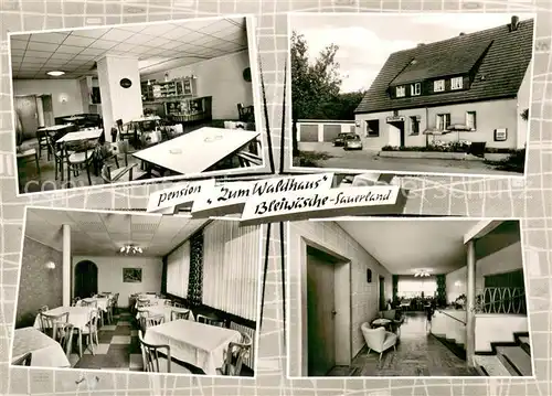 AK / Ansichtskarte Bleiwaesche Pension Zum Waldghaus Innen und Aussen Bleiwaesche