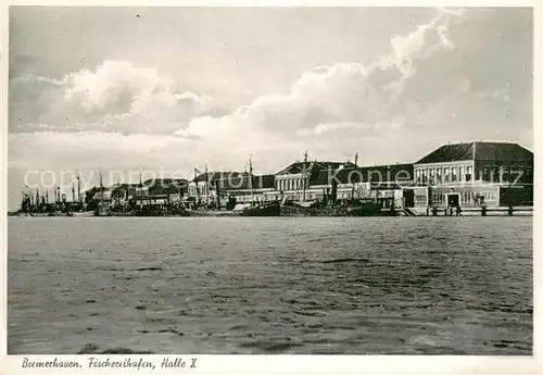 AK / Ansichtskarte Bremerhaven Fischereihafen Halle X Bremerhaven