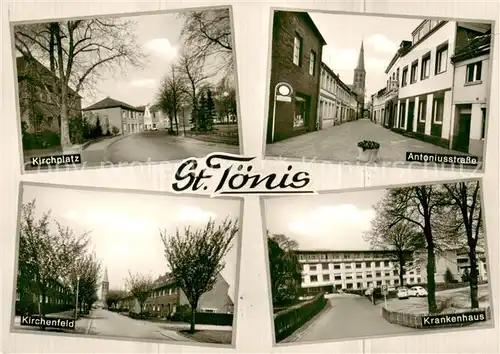 AK / Ansichtskarte Toenis_St Kirchplatz Kirchenfeld Krankenhaus Antoniusstrasse Toenis_St