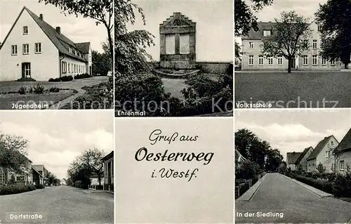 AK / Ansichtskarte Oesterweg Ehrenmal Jugendheim Dorfstrasse Volksschule Oesterweg