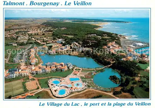 AK / Ansichtskarte Talmont Saint Hilaire Village du Lac Port et Plage du Veillon vue aerienne Talmont Saint Hilaire