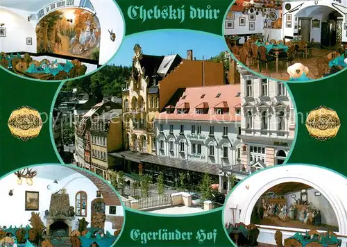 AK / Ansichtskarte Karlovy_Vary_Karlsbad Chebsky dvur Egerlaender Hof Restaurant 