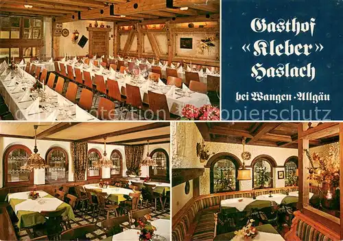 AK / Ansichtskarte Haslach_Wangen_Allgaeu Gasthof Kleber Restaurant Festsaal Haslach_Wangen_Allgaeu