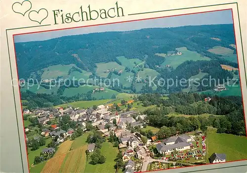 AK / Ansichtskarte Fischbach_Steiermark Fliegeraufnahme Fischbach_Steiermark