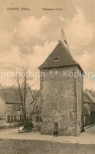 AK / Ansichtskarte Landau_Pfalz Galeeren Turm Landau Pfalz