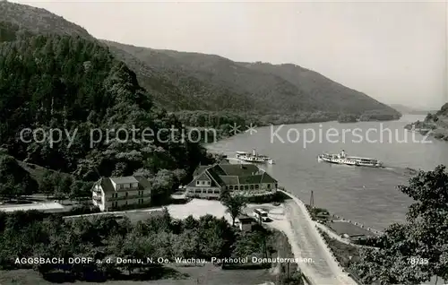 AK / Ansichtskarte Aggsbach Dorf Parkhotel Donauterrassen Fahrgastschiffe Aggsbach Dorf