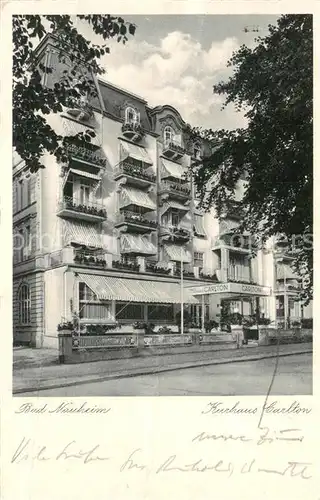 AK / Ansichtskarte Bad_Nauheim Kurhaus Carlton Bad_Nauheim