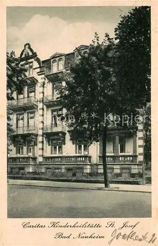 AK / Ansichtskarte Bad_Nauheim Caritas Kinderheilstaette St. Josef Bad_Nauheim