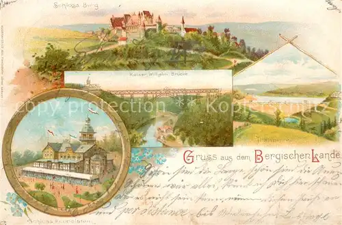 AK / Ansichtskarte Schloss_Kueppelstein_Remscheid Kaiser Wilhelm Bruecke und Schloss Burg 