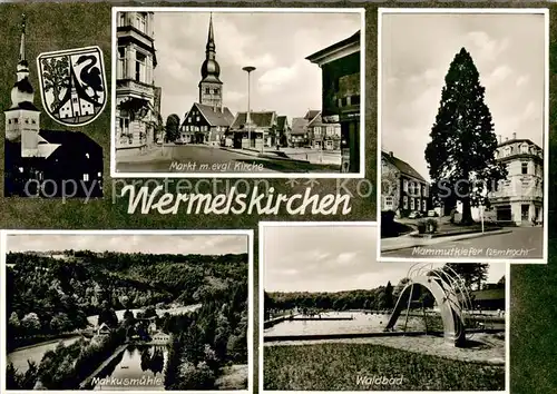 AK / Ansichtskarte Wermelskirchen Markt mit Kirche Mammuskiefer Waldbad Markusmuehle Wermelskirchen