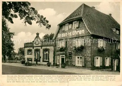 AK / Ansichtskarte Leichlingen_Rheinland Altbergisches Gasthaus An den 12 Uhren Leichlingen_Rheinland