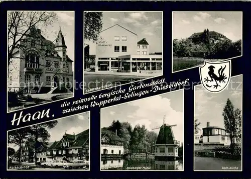 AK / Ansichtskarte Haan_Rheinland Rathaus Kaiserstrasse Heidberger Muehle Haan_Rheinland