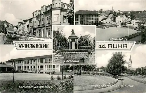 AK / Ansichtskarte Wickede_Ruhr Hauptstrasse Marktplatz Gerkenschule am Hoevel Engelhardschule mit Kirche Wickede Ruhr