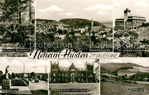 AK / Ansichtskarte Neheim Huesten Richters Koepfchen Panorama St Ursula Lyzeum Ruhrbruecke Schloss Herdringen Roehrtal Neheim Huesten