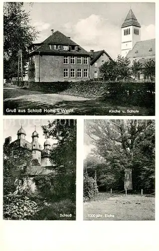 AK / Ansichtskarte Holte_Bielefeld Kirche und Schule Schloss 1000jaehrige Eiche Holte_Bielefeld