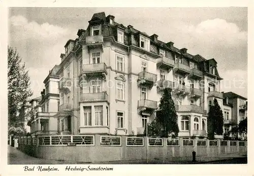 AK / Ansichtskarte Bad_Nauheim Hedwig Sanatorium Aussenansicht Bad_Nauheim
