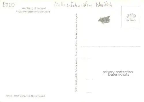 AK / Ansichtskarte Friedberg_Hessen Augustinergasse mit Stadtkirche Schneiderei  Friedberg Hessen