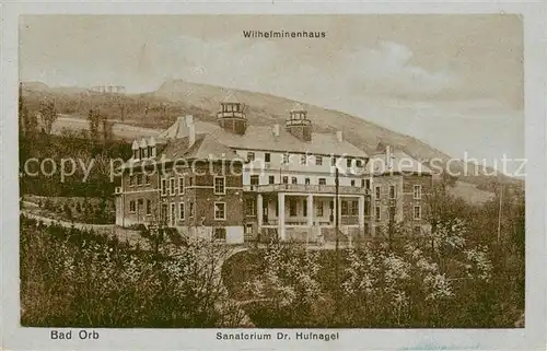 AK / Ansichtskarte Bad_Orb Wilhelminenhaus Sanatorium Dr. Hufnagel Bad_Orb