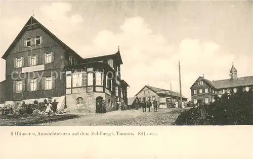 AK / Ansichtskarte Feldberg_Taunus Haeuser und Aussichtsturm auf dem Feldberg Feldberg Taunus