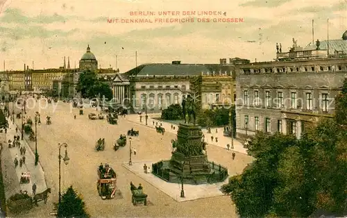 AK / Ansichtskarte Berlin Unter den Linden mit Denkmal Friedrichs des Grossen Berlin